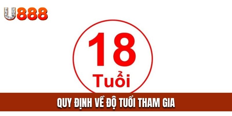 Quy định về độ tuổi tham gia