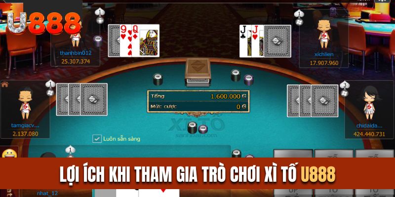 Lợi ích khi tham gia trò chơi xì tố U888